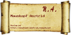 Mauskopf Asztrid névjegykártya